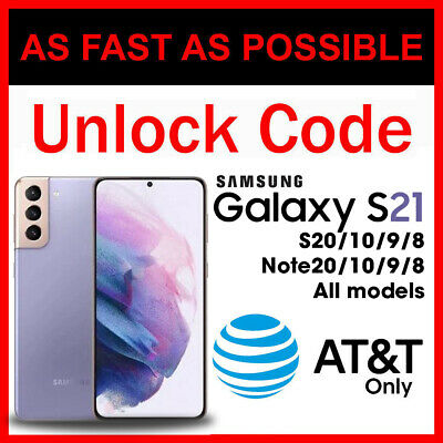 Unlock Code Samsung Galaxy S21 S20 Plus Ultra Fe S10 S9 S8 Note 20 10 9 8 At&t